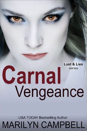[Lust and Lies 04] • Carnal Vengeance